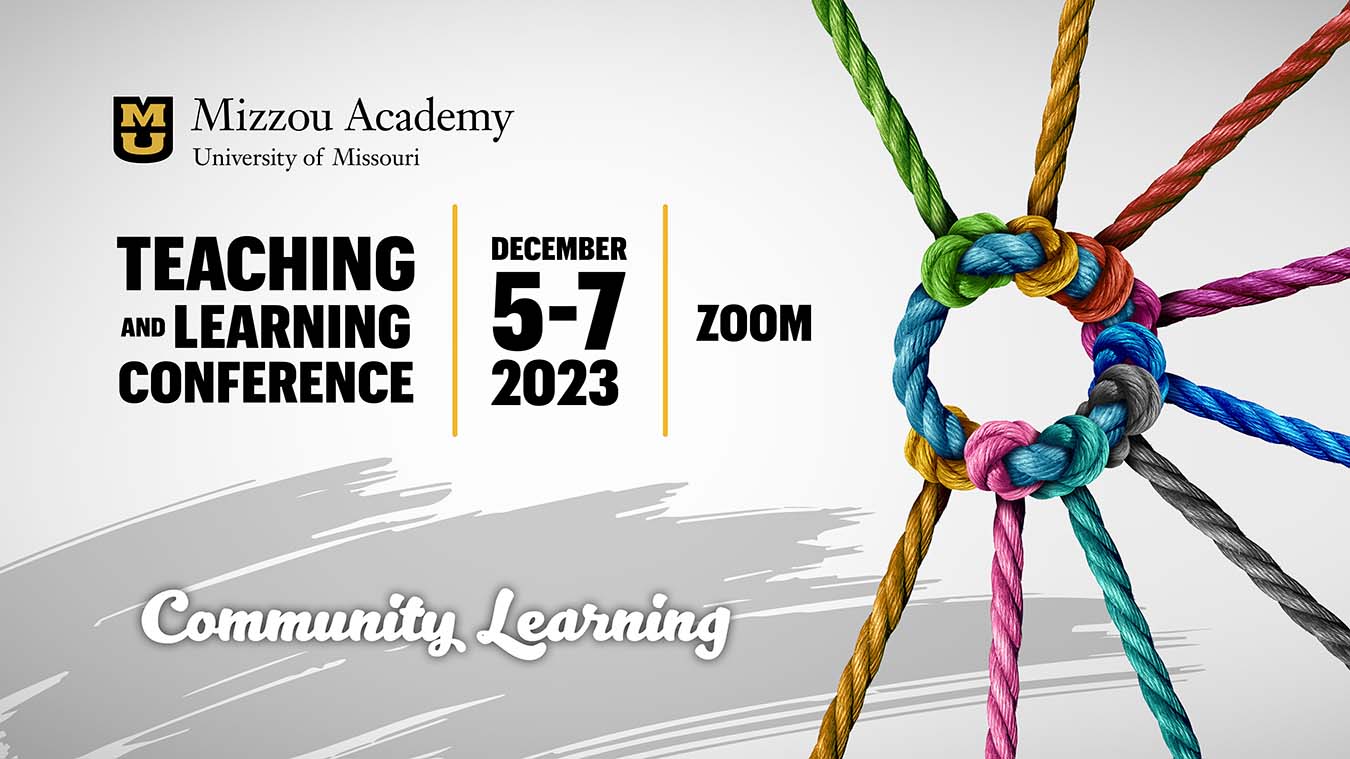A Global Celebration of Teaching and Learning Mizzou Academy