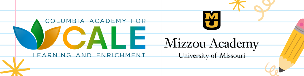 CALE and Mizzou Academy banner