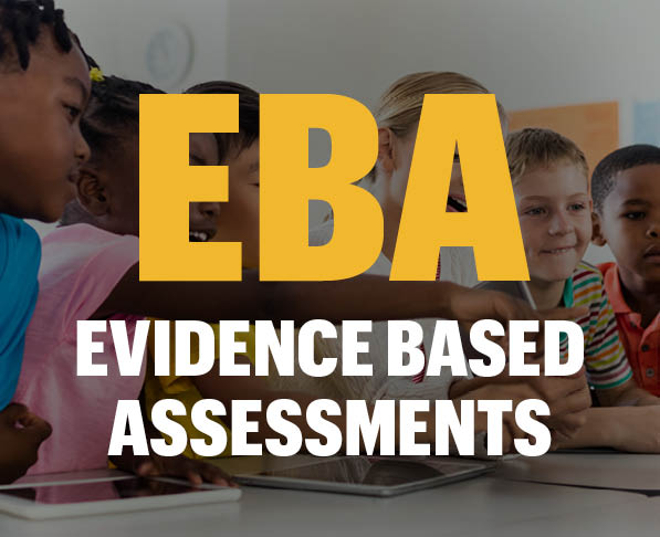 EBA Evidence Based assessments